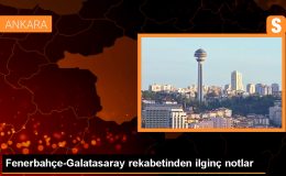 Fenerbahçe-Galatasaray rekabetinden ilginç notlar
