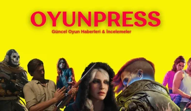 OyunPress: Oyun Dünyasının En Güncel Kaynağı
